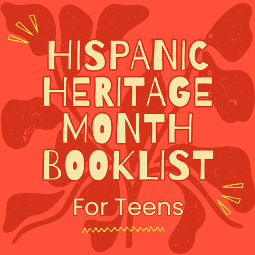 Hispanic Heritage Month Booklist for Teens – cover