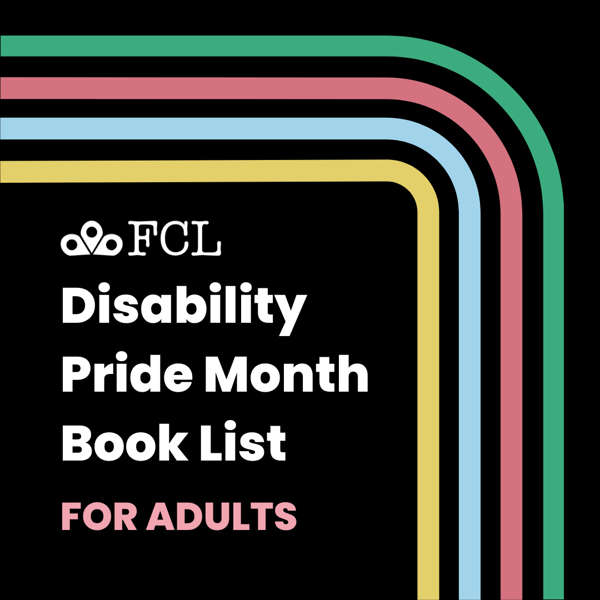 2023 Disability Pride Month Booklist for Adults