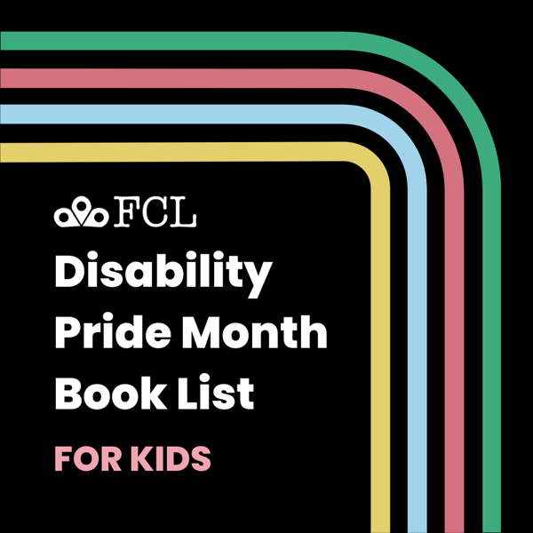 2023 Disability Pride Month Booklist for Kids