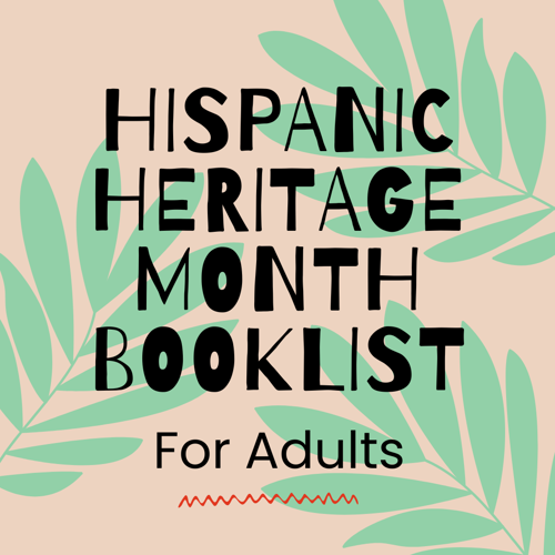 Hispanic Heritage Month Booklist for Adults – cover