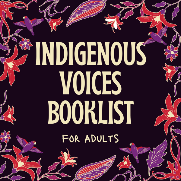 2024 Indigenous Voices Booklist for Adults